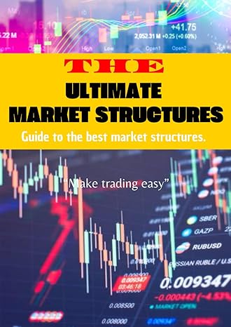 the ultimate market structures guide to the best market structures 1st edition dvfx dave peruzzo b0cs9z65js,