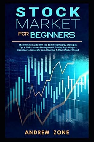stock market for beginners the ultimate guide with the best investing day strategies tips and tricks money