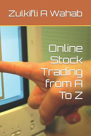 online stock trading from a to z 1st edition mr zulkifli bin a wahab b0bplxzl9n, 979-8367962413