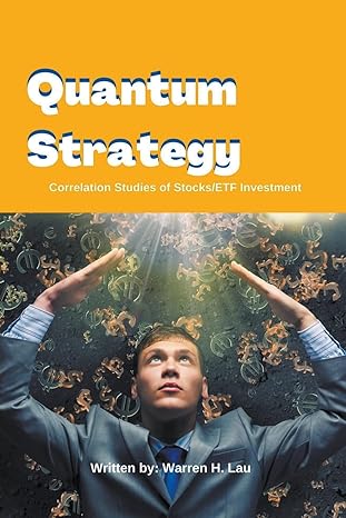 quantum strategy 1st edition warren h lau b0c1dqj6jl, 979-8215543320