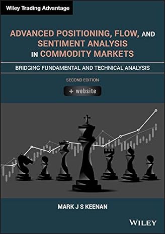 advanced positioning flow and sentiment analysis in commodity markets bridging fundamental and technical