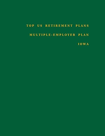 top us retirement plans multiple employer plan iowa employee benefit plans 1st edition mr omar hassan