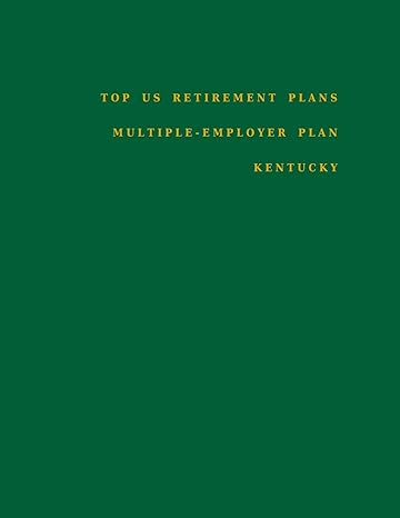 top us retirement plans multiple employer pension plans kentucky employee benefit plans 1st edition mr omar