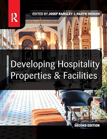 developing hospitality properties and facilities 2nd edition josef ransley ,hadyn ingram 9.78075e+12,