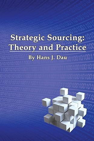 strategic sourcing theory and practice 1st edition hans j dau b08bdxm3y4, 979-8655113640