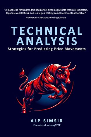 technical analysis for the stock market chart patterns trading strategies japanese candlesticks and more 1st