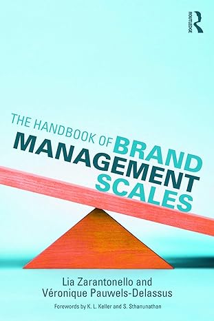 the handbook of brand management scales 1st edition lia zarantonello 041574296x, 978-0415742962