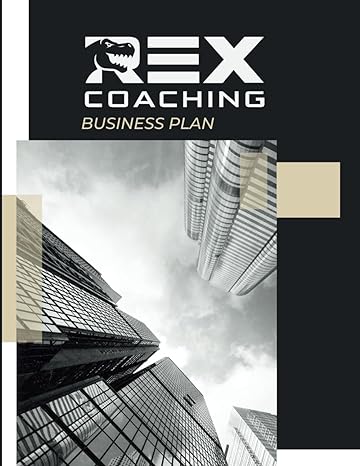 rex coaching business plan real estate business plan 1st edition tyler mclay b0cqjszsrf