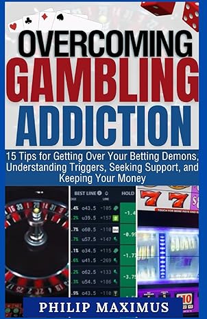 overcoming gambling addiction 15 tips for getting over your betting demons understanding triggers seeking