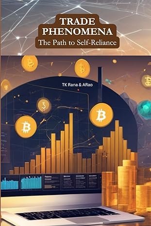 trade phenomena the path to self reliance 1st edition tk rana ,a rao b0ctcr9yfx, 979-8877337749