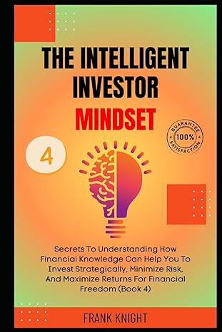 the intelligent investor mindset secrets to understanding how financial knowledge can help you to invest