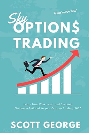 sky options trading learn from who invest and succeed guidance tailored to your options trading 2023 1st