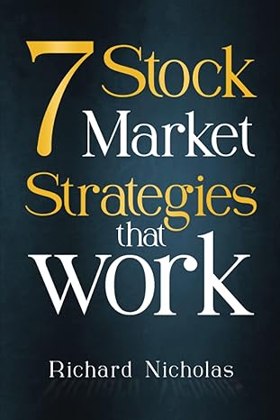 7 stockmarket strategies that work proven ways of making money from the markets 1st edition anywhere trader