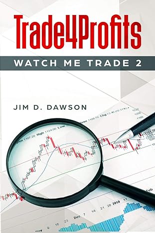 trade4profits watch me trade 2 1st edition jim d dawson 179505607x, 978-1795056076