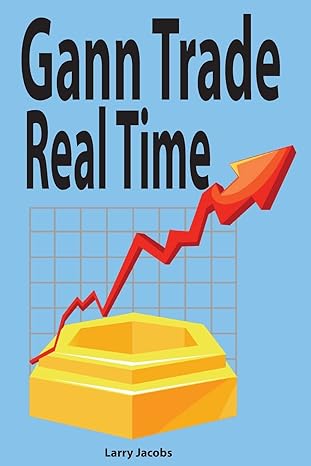gann trade real time 1st edition larry jacobs 1494486326, 978-1494486327