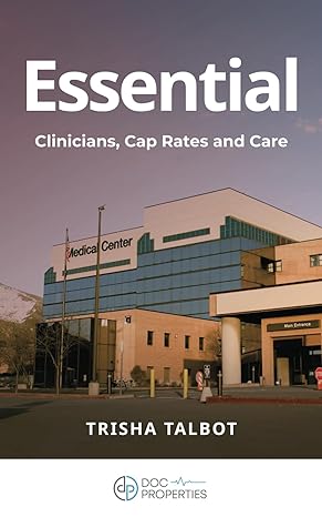 essential clinicians cap rates and care 1st edition trisha talbot b0cw6p6ybw, 979-8880268573