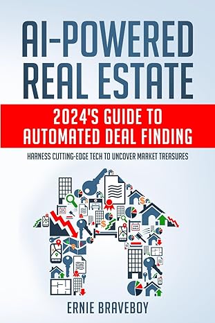 ai powered real estate 2024s guide to automated deal finding harness cutting edge tech to uncover market