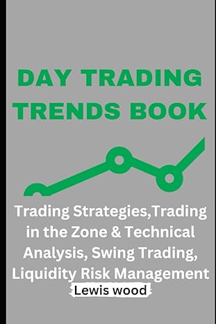 day trading trends book trading strategies trading in the zone and technical analysis swing trading liquidity
