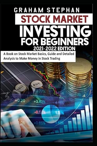 stock market investing for beginners 2021   a book on stock market basics guide and detailed analysis to make