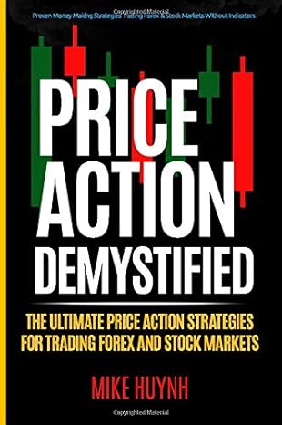 price action demystified the ultimate price action strategies for trading forex and stock markets 1st edition