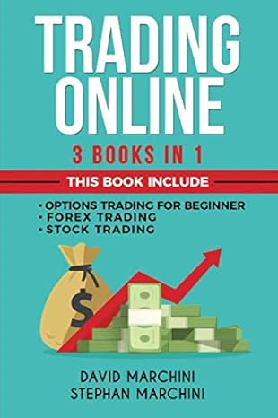 trading online 3 books in 1 learn trading online how make money with forex trading with stock trading and