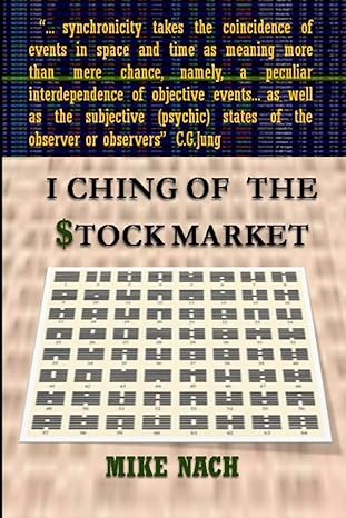 i ching of the stock market 1st edition mike nach b08z2j46vp, 979-8722630650