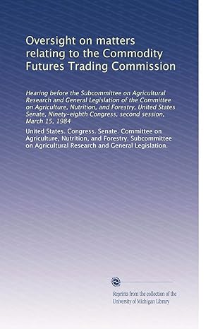 oversight on matters relating to the commodity futures trading commission hearing before the subcommittee on