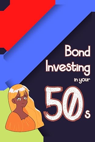 bond investing in your 50s buying series i bonds for the entire family 1st edition joshua king b0bnjnsfsd,