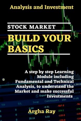 stock market build your basics analysis and investment 1st edition argha ray 8672624718, 978-8672624717