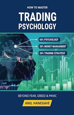 how to master trading psychology beyond fear greed and panic 1st edition anil hanegave b0b7rvb2t8,