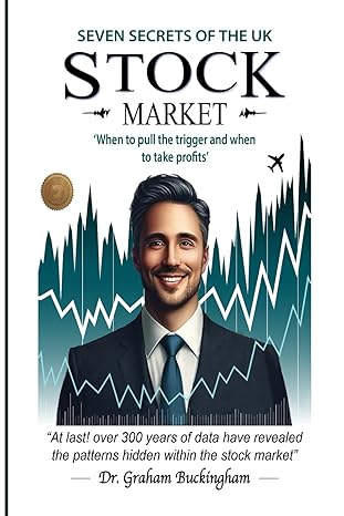 the seven secrets of the uk stock market when to pull the trigger and when to take profits 1st edition dr