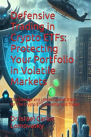 defensive trading in crypto etfs protecting your portfolio in volatile markets the damage and losses control