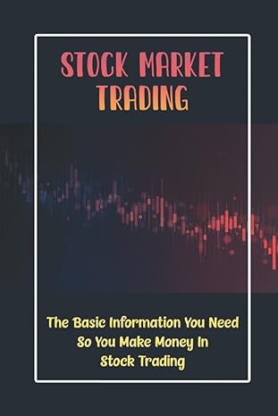 stock market trading the basic information you need so you make money in stock trading 1st edition shad