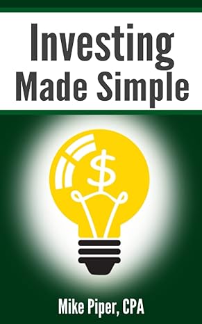 investing made simple index fund investing and etf investing explained in 100 pages or less 1st edition mike