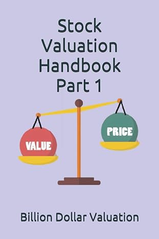 stock valuation handbook part 1 1st edition billion dollar valuation b08pjgdzph, 979-8574949153
