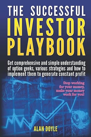 the successful investor playbook get comprehensive and simple understanding of option geeks various