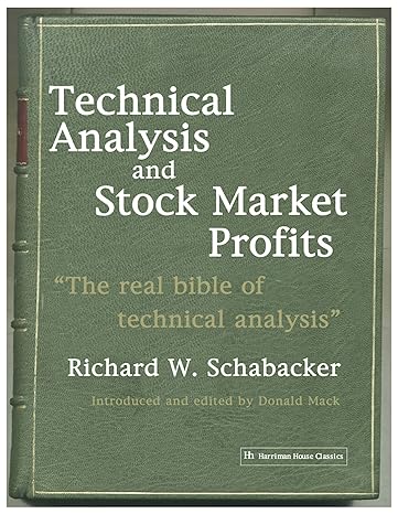 technical analysis and stock market profits 1st edition richard schabacker 1897597568, 978-1897597569