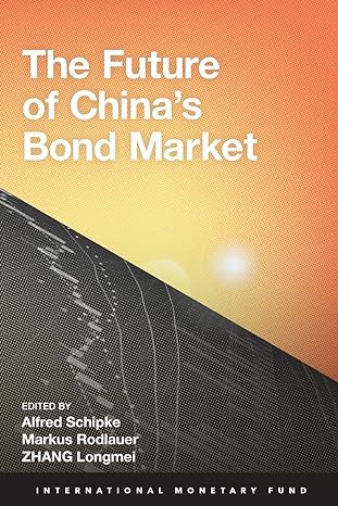 the future of chinas bond market 1st edition international monetary fund 148437214x, 978-1484372142