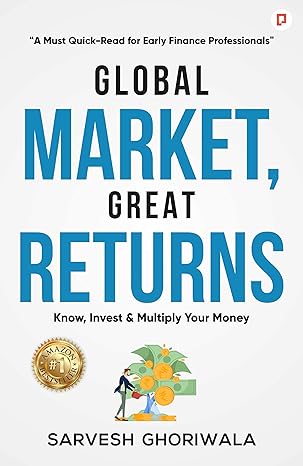 global market great returns 1st edition sarvesh ghoriwala 935554099x, 978-9355540997