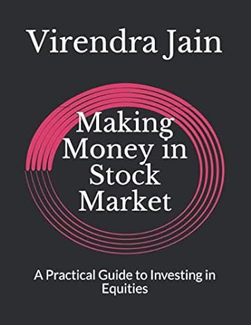 making money in stock market a practical guide to investing in equities 1st edition virendra jain b087637f5r,