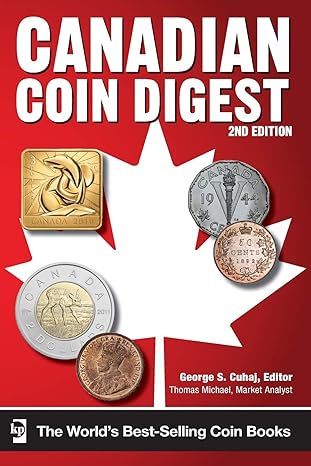 canadian coin digest 2nd edition george s cuhaj ,thomas michael 1440229856, 978-1440229855