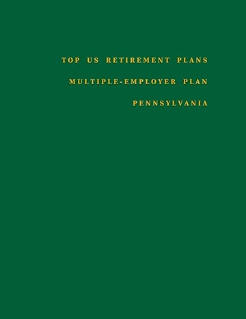 top us retirement plans multiple employer plan pennsylvania employee benefit plans 1st edition mr omar hassan