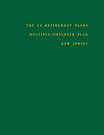 top us retirement plans multiple employer pension plans new jersey employee benefit plans 1st edition mr omar