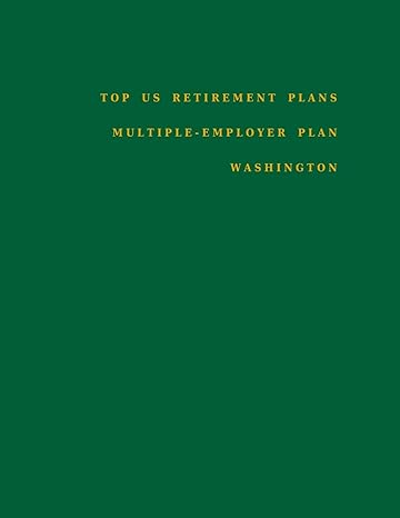 top us retirement plans multiple employer plan washington employee benefit plans 1st edition mr omar hassan