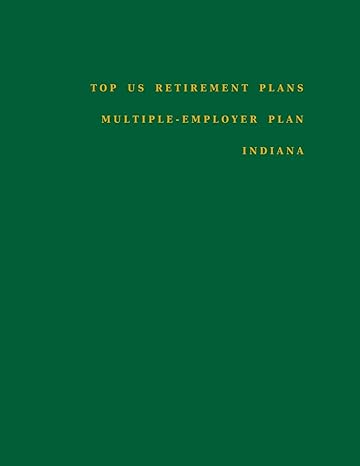 top us retirement plans multiple employer plan indiana employee benefit plans 1st edition mr omar hassan