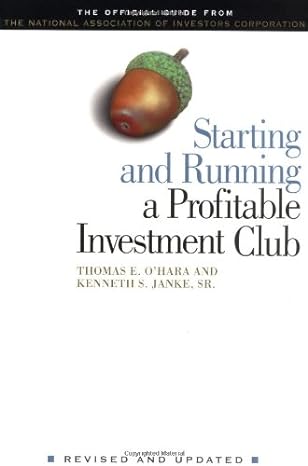 starting and running a profitable investment club the official guide from the national association of