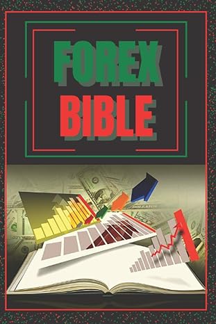 forex bible super powerful guide to becoming a forex expert 1st edition mentes libres 1653487488,