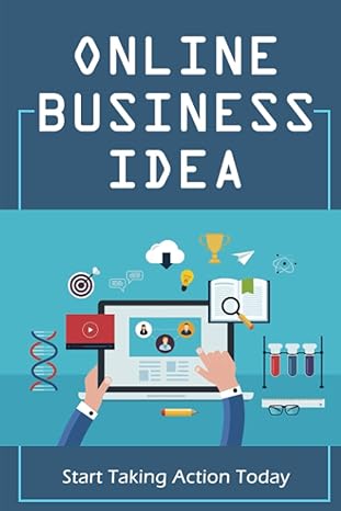 online business idea start taking action today 1st edition levi welms b09yn2lnrd, 979-8811972111