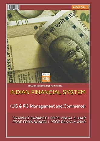 indian financial system 1st edition dr ninand gawande ,prof vishal kumar ,prof priya bansal ,prof rekha kumar
