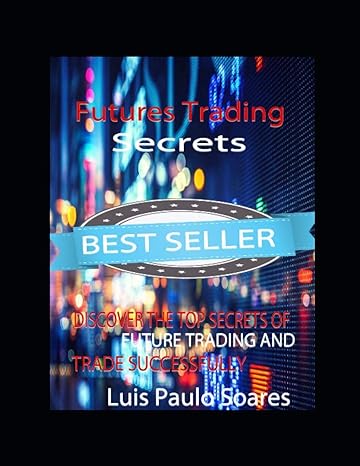 futures trading secrets 1st edition luis paulo soares 166021808x, 978-1660218080